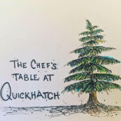 The Chef's Table at Quickhatch